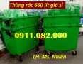 Giá sỉ thùng rác 120 lít 240 lít giá rẻ- thùng rác môi trường, thùng rác văn phò